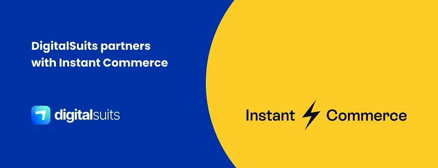 DigitalSuits is now  an official partner  of Instant Commerce