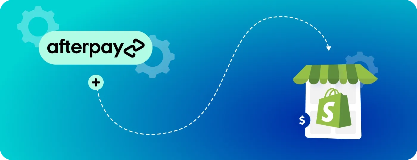 How to Add Afterpay to Shopify Guide